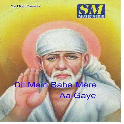 Dil Me Baba Mere Aa Gaye Mukesh Saxena MP3 Download